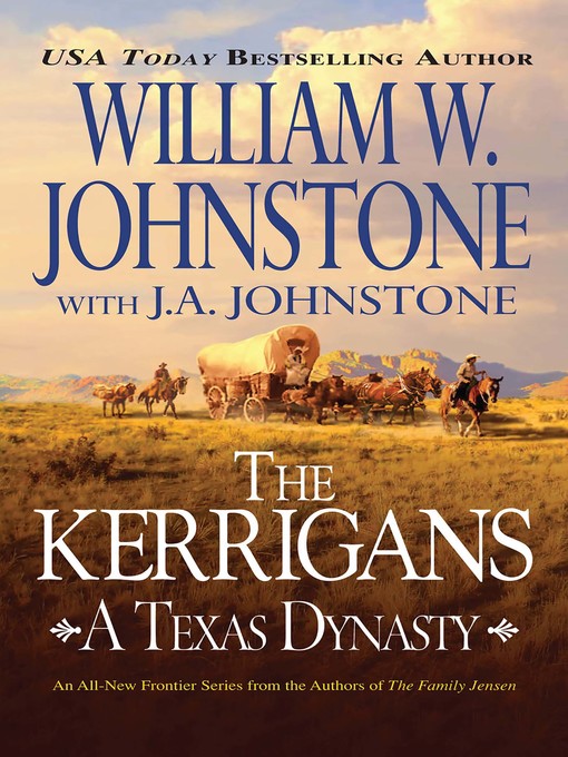 Title details for The Kerrigans by William W. Johnstone - Wait list